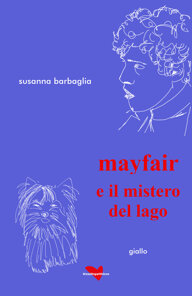 Mayfair e il mistero del lago