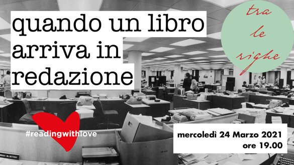 Tra le righe: quando un libro arriva in redazione
