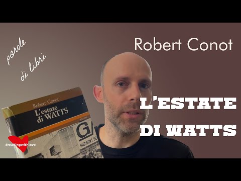 L'estate di Watts